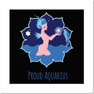 Proud Aquarius Posters and Art